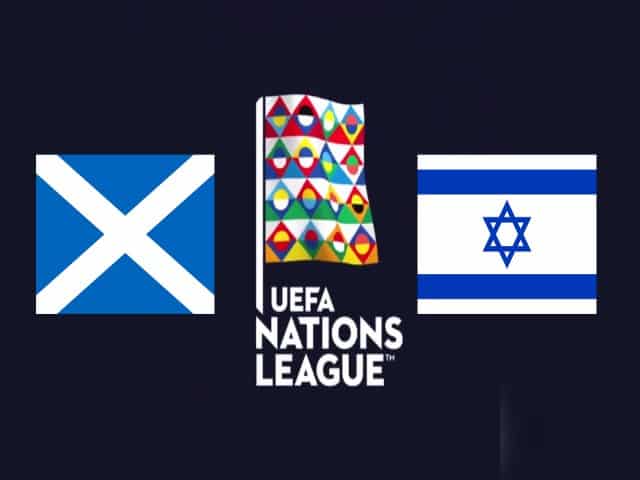 Soi kèo Scotland vs Israel, 05/09/2020 – Nations League