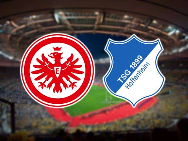 Soi kèo nhà cái Eintracht Frankfurt vs Hoffenheim, 3/10/2020 – VĐQG Đức [Bundesliga]