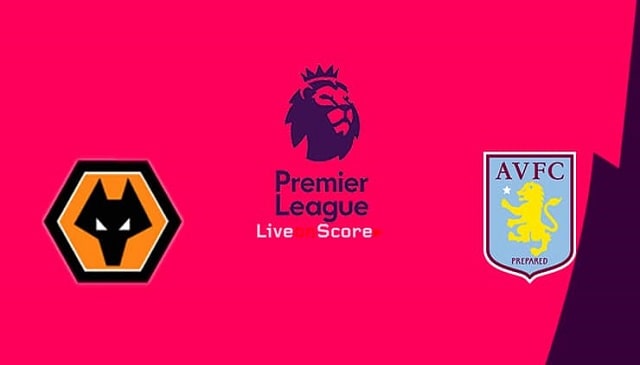 Soi kèo nhà cái Wolverhampton Wanderers vs Aston Villa, 12/12/2020 – Ngoại hạng Anh