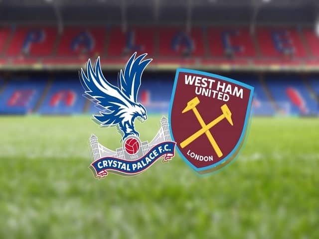 Soi kèo nhà cái Crystal Palace vs West Ham, 27/01/2021 – Giải Ngoại hạng Anh