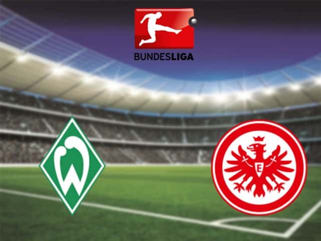 Soi kèo nhà cái Werder Bremen vs Eintracht Frankfurt, 27/02/2021 – VĐQG Đức