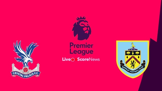 Soi kèo nhà cái Crystal Palace vs Burnley, 13/02/2021 – Ngoại hạng Anh