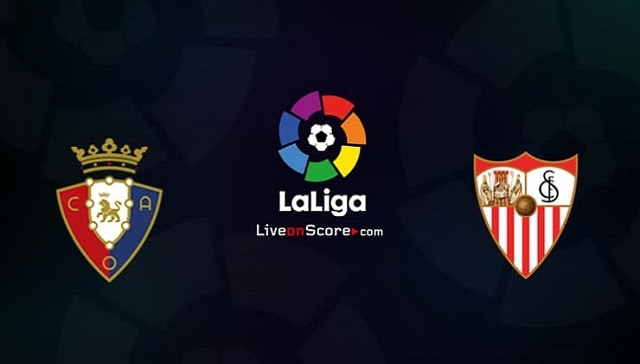 Soi kèo nhà cái Osasuna vs Sevilla, 23/02/2021 – VĐQG Tây Ban Nha