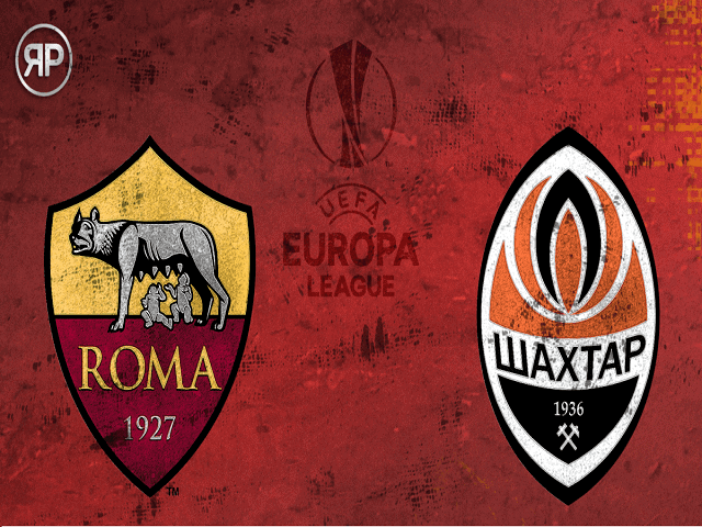 Soi kèo nhà cái AS Roma vs Shakhtar Donetsk, 12/03/2021 – UEFA Europa League