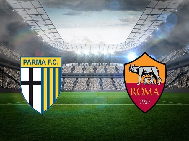 Soi kèo nhà cái Parma vs AS Roma, 14/03/2021 – Giải VĐQG Ý