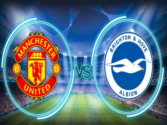 Soi kèo nhà cái Man Utd vs Brighton, 05/04/2021 – Ngoại Hạng Anh