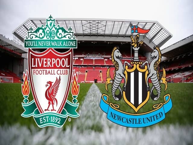 Soi kèo nhà cái Liverpool vs Newcastle United, 24/04/2021 - Giải Ngoại hạng Anh