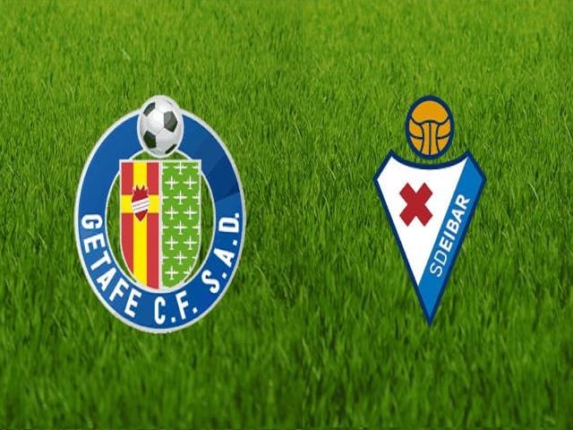 Soi kèo nhà cái Getafe vs Eibar, 09/05/2021 – VĐQG Tây Ban Nha