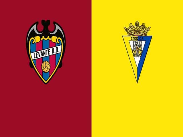 Soi kèo nhà cái Levante vs Cadiz, 23/05/2021 – VĐQG Tây Ban Nha