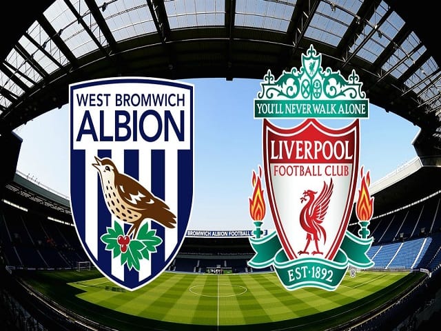 Soi kèo nhà cái West Brom vs Liverpool, 16/05/2021 – Ngoại Hạng Anh