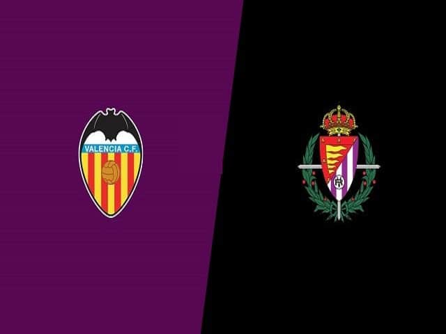 Soi kèo nhà cái Valencia vs Valladolid, 09/05/2021 – VĐQG Tây Ban Nha