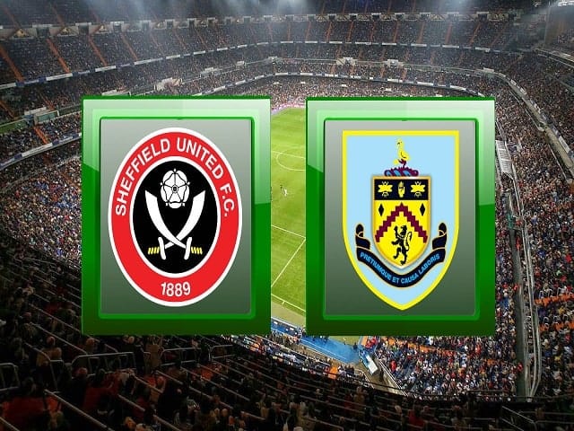 Soi kèo nhà cái Sheffield United vs Burnley, 23/05/2021 – Giải Ngoại hạng Anh