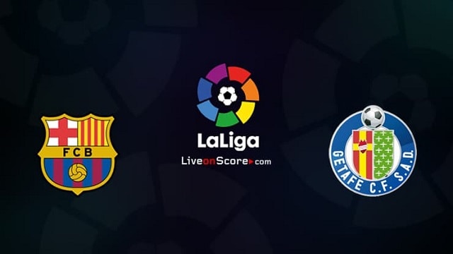 Soi kèo nhà cái Barcelona vs Getafe, 29/8/2021 – VĐQG Tây Ban Nha