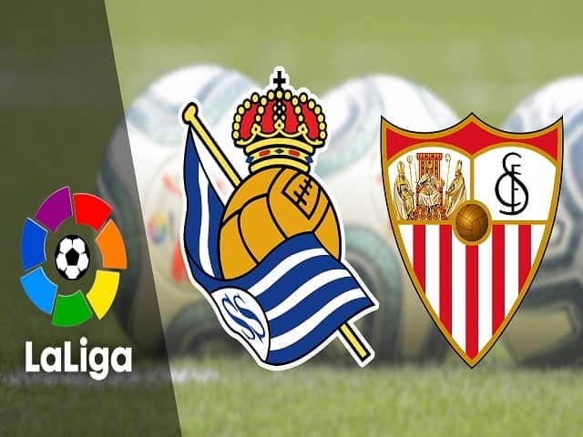 Soi kèo nhà cái Real Sociedad vs Sevilla, 19/09/2021 - Giải VĐQG Tây Ban Nha