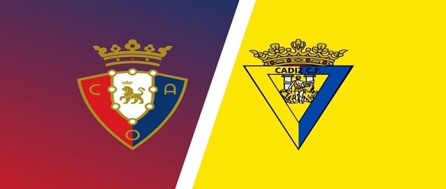 Soi kèo nhà cái Osasuna vs Cadiz CF, 10/01/2022 – La Liga